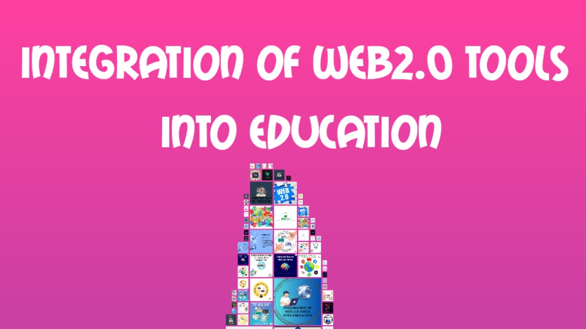Interation of Web2.0 Tools Into Education Proje Posteri